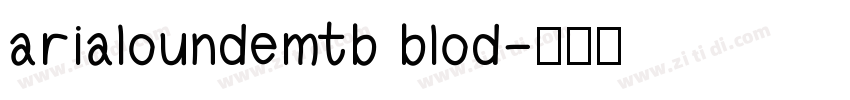 arialoundemtb blod字体转换